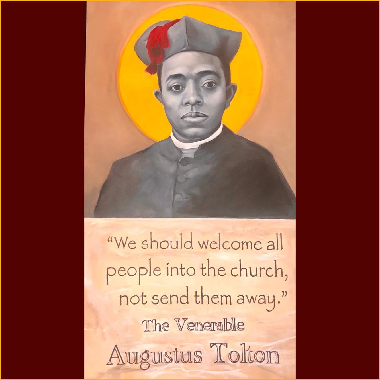 Francis Washington, art teacher at St. Anthony of Padua School in Washington, D.C., created this image of Venerable Father Augustus Tolton and illustration of one of his sayings.
